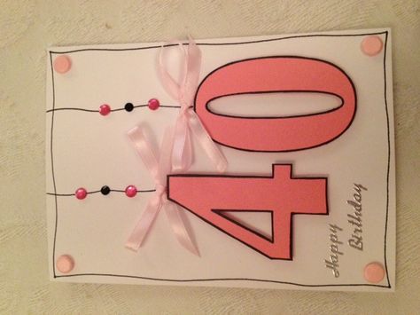 40th Birthday card 40th Birthday Card Ideas For Women Handmade, Diy Cards For Mom, 40th Cards Birthday For Women, Su 40th Birthday Card, Female 40th Birthday Cards Handmade, Hand Made 40th Birthday Card, 40th Birthday Cards, 50th Birthday Cards, Birthday Cards Diy