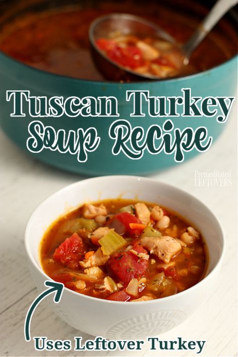 This quick and easy Tuscan Turkey Soup recipe is a delicious (and healthy) way to use up your leftover turkey. Has tomatoes, white beans, and Italian spices. Turkey Tuscan Soup, Instant Pot Turkey Soup, Easy Turkey Soup, Leftover Turkey Soup, Turkey Soup Recipe, Tuscan Soup, Easy Thanksgiving Recipes, Turkey Broth, Leftover Turkey Recipes