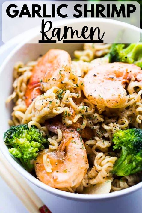 Turn those instant ramen noodles into a delicious 30-minute Homemade Ramen dinner by adding flavorful, garlicky shrimp and broccoli to the mix! Ramen Noodles With Shrimp, Gf Ramen, Shrimp Ramen Noodle Recipes, Shrimp Ramen Recipes, Homemade Ramen Noodles, Noodles With Shrimp, Shrimp Ramen, Noodle Dinner, Ramen Dishes