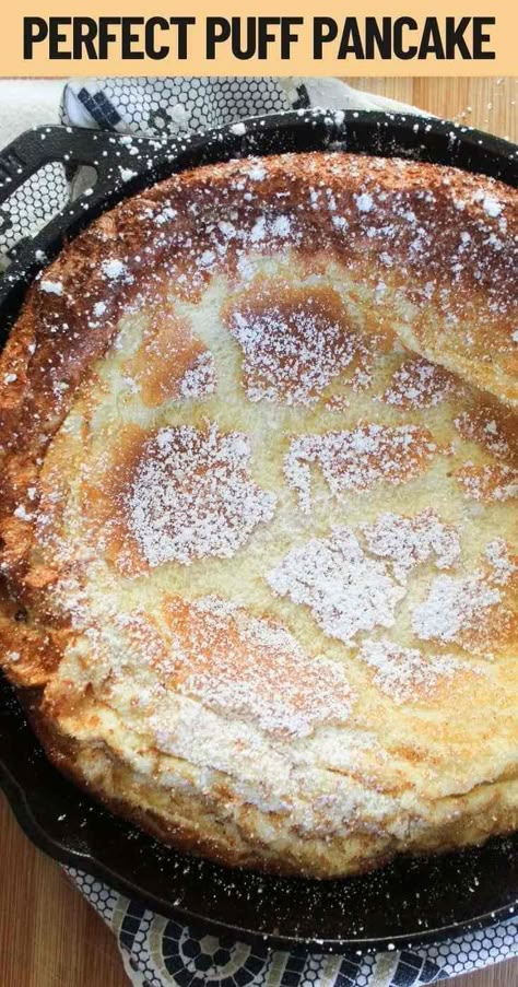 Dutch Puff Pancake, Different Pancakes Recipes, Durch Baby Pancakes, Puff Pancake Recipe Breakfast, Dutch Baby Bake, Best Dutch Baby Recipe, Dutch Baby Recipe Cast Iron Skillet, Dutch Baby For One, Blueberry Dutch Baby Pancake