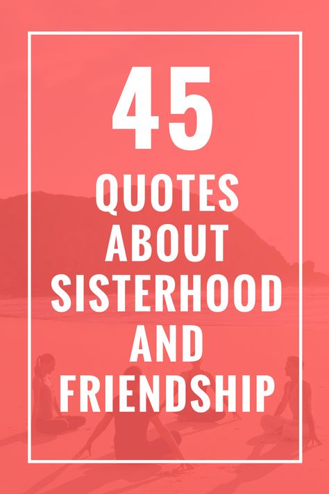 45 Quotes About Sisterhood and Friendship Regrets And Mistakes, Sisterhood Quotes, Fool Quotes, Regret Quotes, Finding Yourself Quotes, Guardian Angels Prayer, Quotes About Strength And Love, Betrayal Quotes, Lost Quotes