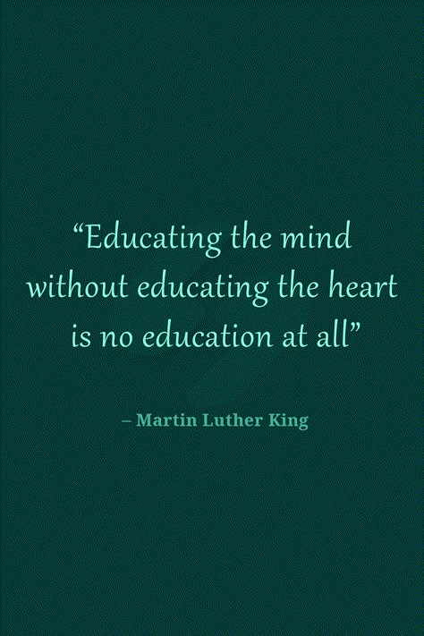 Educating the mind without educating the heart is no education at all– Martin Luther King #education #inspiring #educationquotes #quoteoftheday #quote #quotations #upsc #sumonsen #motivationalquotes Martin Luther King Jr I Have A Dream Speech, Martin Luther King Quotes Wise Words, Marther Luther King Quotes, Martin Luther King Jr Quotes Wise Words, I Have A Dream Martin Luther King, Quotations About Education, Mlk Jr Quotes, Martin Luther King Jr Quotes Peace, Upsc Books