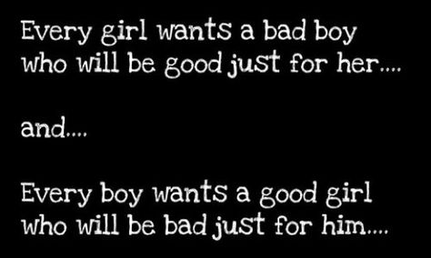 good girl bad girl quotes | Good Girls Want Bad Boys, Good Guys Want Bad Girls...What Is The Real ... Boys Quotes, Bad Boy Quotes, Bad Girl Quotes, Boy Quotes, Life Quotes Love, Bad Guys, Hiccup, Good Girl, Bad Boy