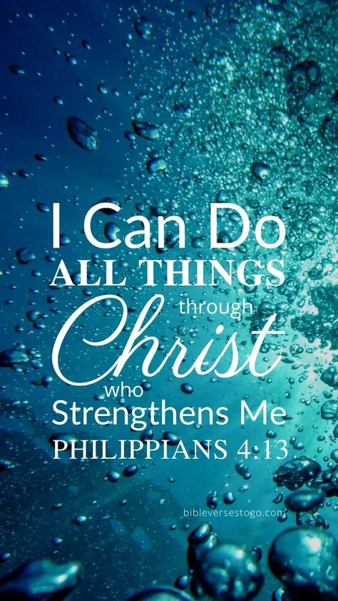 Philippians 4:13 Aqua Kingdom Hearts, All Things Work Together, Christian Verses, Beautiful Scripture, Verses Wallpaper, Philippians 4 13, Free Phone Wallpaper, Philippians 4, Bible Verse Wallpaper