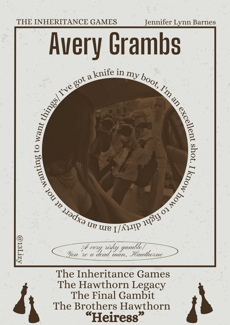 Avery Grambs - the inheritance games- Jennifer Lynn Barnes- book poster Inheritance Trilogy Fanart, The Inheritance Games Poster, The Grandest Game Jennifer Lynn Barnes, Games Untold Jennifer Lynn Barnes, The Inheritance Games Characters, Inheritence Games, Hawthorne Legacy, Avery Grambs, Jennifer Lynn Barnes