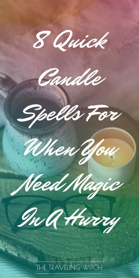 8 Quick Candle Spells For When You Need Magic In A Hurry — The Traveling Witch Candle Magick Spells, Spelling Online, Candle Magic Spells, Cheap Candles, Spells For Beginners, Spell Casting, Witch Candles, Healing Spells, Magick Spells