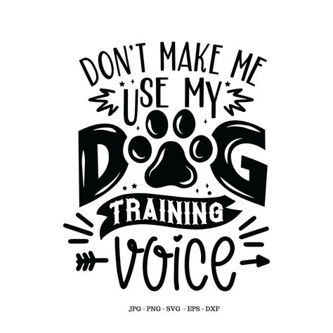 Dog Training Svg design is an instant digital download. . Claim your FREE DOWNLOAD here (copy and paste the link in your browser) https://bit.ly/2KuGz0t BUY 6 GET 50% OFF no coupon code needed at checkout discount automatically applied! Check out our Dollar Deals section and SAVE BIG! shop here: https://www.etsy.com/shop/SVGDigitalDesigner?ref=ss_profile&section_id=27553763 CONTINUE SHOPPING HERE ★ https://www.etsy.com/shop/SVGDigitalDesigner ★ Claim your FREE DOWNLOAD here (copy and paste t Dog Phrases, Dog Mom Svg, Gifts For Dog Lovers, Dog Svg, Dog Projects, Dog Crafts, Dog Holiday, Dog Signs, Mom Svg