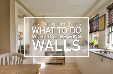 Load Bearing Walls – Let’s Take The Load Off Your Home Model Redesign Low Bearing Wall Ideas, Low Bearing Wall Ideas Kitchen, Load Bearing Wall Ideas Kitchen, Wall Ideas Kitchen, Load Bearing Wall Ideas, Wall Transfers, Wall Removal, Home Model, Load Bearing Wall