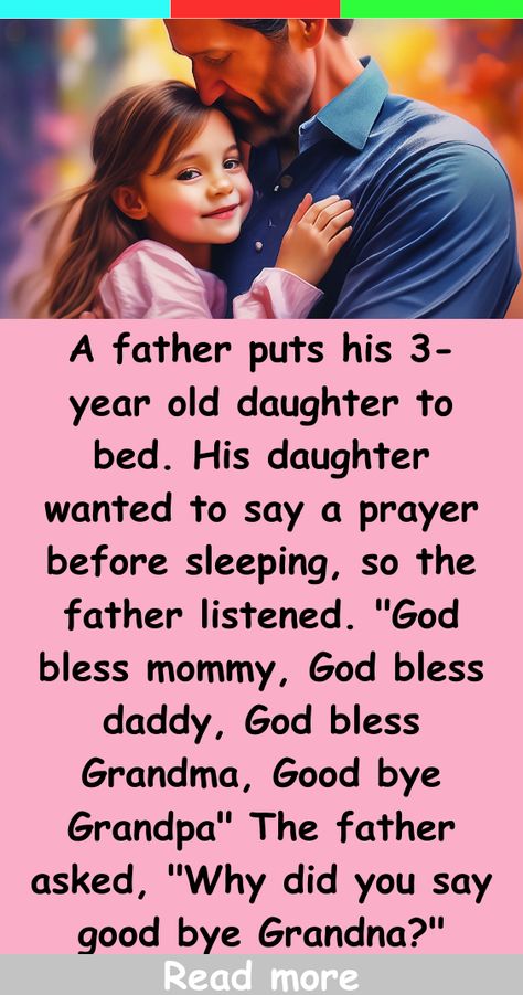 A father puts his 3- year old daughter to bed. His daughter wanted to say a prayer before sleeping, so the father listened. "God bless mommy, God bless daddy, God bless Grandma, Good bye Grandpa" The father asked, "Why did you say good bye Grandna?" Prayer Before Sleep, Pharmacy Humor, Daily Jokes, Say A Prayer, Father And Daughter, Best Profile Pictures, Good Prayers, Good Bye, Before Sleep