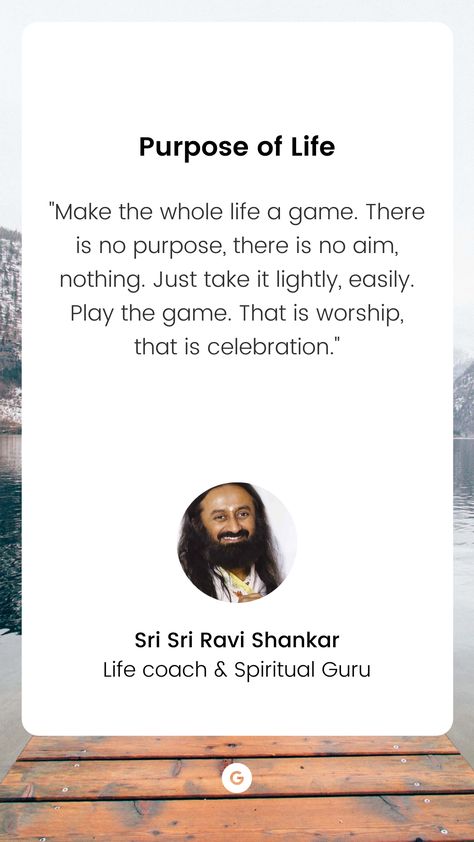 Art Of Living Sri Sri Quotes, Sri Sri Ravi Shankar Quotes, Purpose Of Life Quotes, Life Purpose Quotes, Quotes For Mugs, Finding Meaning In Life, Meaning In Life, Sri Sri Ravi Shankar, Ravi Shankar