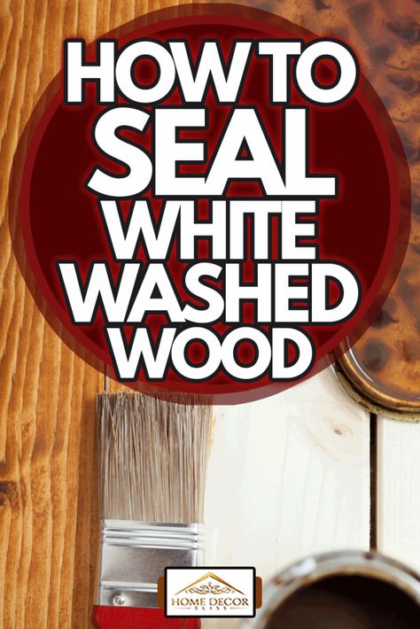 White Wash Stained Wood, Faux Wood Paint, White Washed Pine, White Wash Stain, White Washed Floors, White Wash Walls, White Washed Furniture, White Washed Wood, Whitewashed Wood