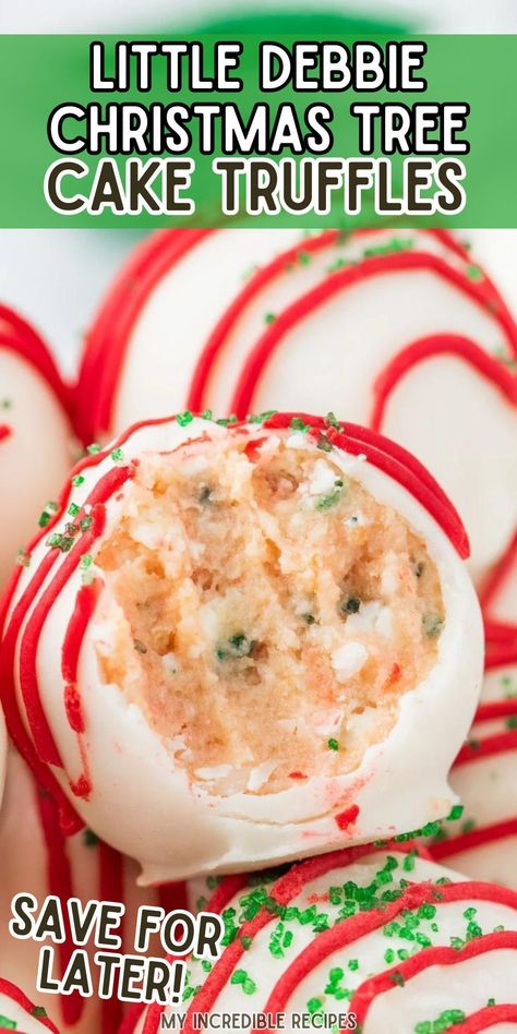 Christmas Dessert Tray, Little Debbie Christmas Tree Cakes, Christmas Spritz Cookies, No Bake Truffles, Little Debbie Christmas Tree, Debbie Snacks, Christmas Tree Cakes, Little Debbie, Christmas Candy Recipes