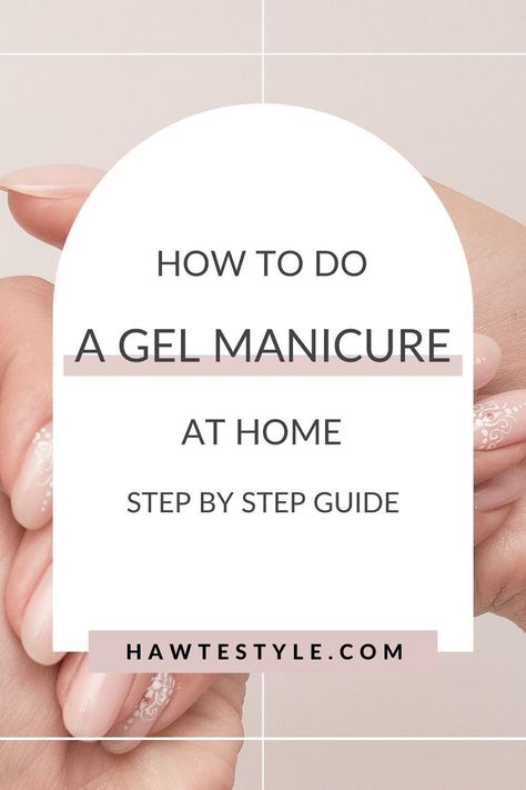 How To Do A Gel Manicure At Home At Home Gel Manicure, Gel Manicure Ideas, Home Gel Manicure, How To Do Manicure, Manicure Steps, Gel French Manicure, Gel Manicure At Home, Gel Nails At Home, Magic Nails