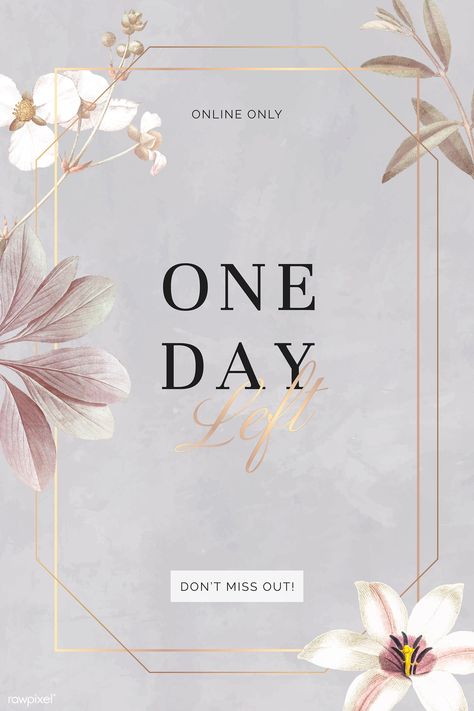 Floral One Day Left advertisement poster vector | premium image by rawpixel.com / Aew Floral Poster Design, White Elegant Background, Wedding Poster Design, Grand Opening Banner, Cake Poster, Pink Amaryllis, Nice Poster, Pink Glitter Background, Elegant Background