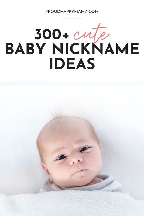 Nicknames For Baby, Nicknames For Babies, Gender Neutral Nicknames, Boy Nicknames, Nicknames For Boys, Nicknames For Baby Girls, Baby Girl Nicknames, Baby Boy Nicknames, New Baby Girl Names