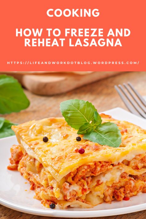 Cooking And Homemaking - How To Freeze And Reheat Lasagna Boiled Eggs In Air Fryer, Reheating Lasagna, Eggs In Air Fryer, Freezer Lasagna, Reheat Pasta, How To Cook Lasagna, Egg Bakes, White Recipes, Egg Roll Recipe