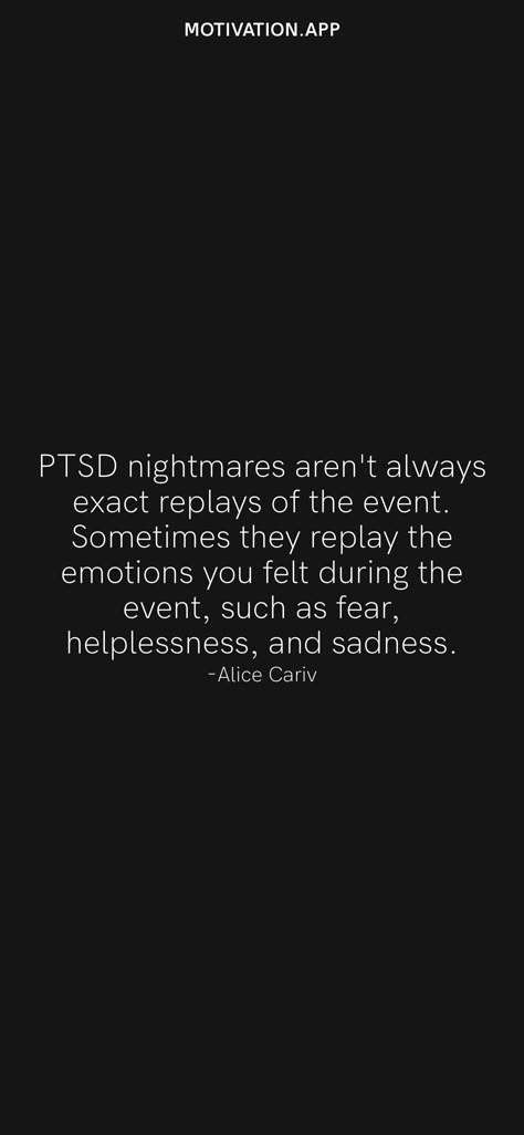 Quotes About Traumatic Events, Bad Health Quotes, Quotes About Traumatic Past, Csa Quotes, Quotes About Nightmares, Nightmares Quotes, Bad Dreams Quotes, Dv Quotes, Traumatic Quotes