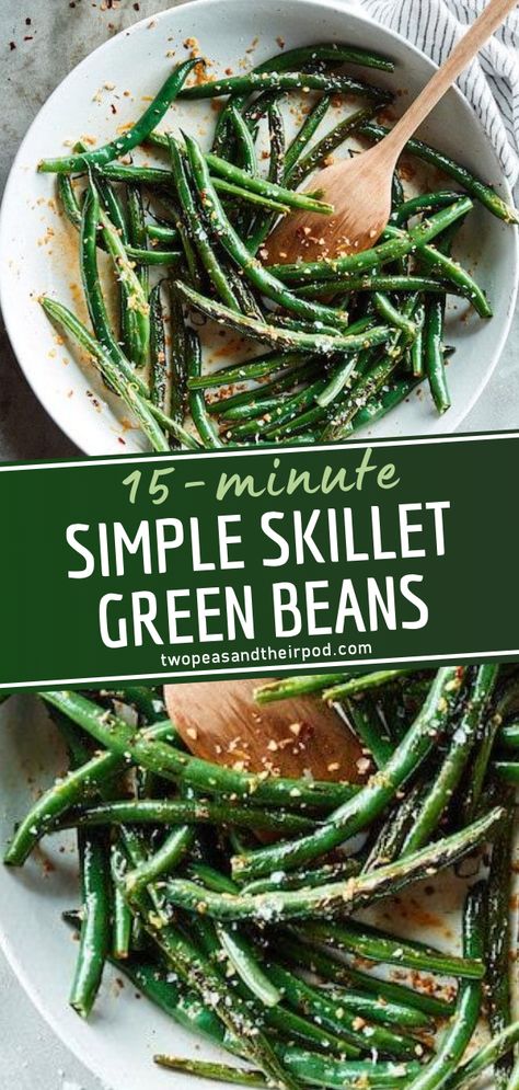 Quick And Easy Green Beans, Skillet Vegetables, Sautéed Green Beans Recipe, Thanksgiving Beans Recipes, Quick Green Beans, Ways To Make Green Beans, Green Bean Skillet Recipes, Green Beans Stove Top, Green Beans Skillet Recipes