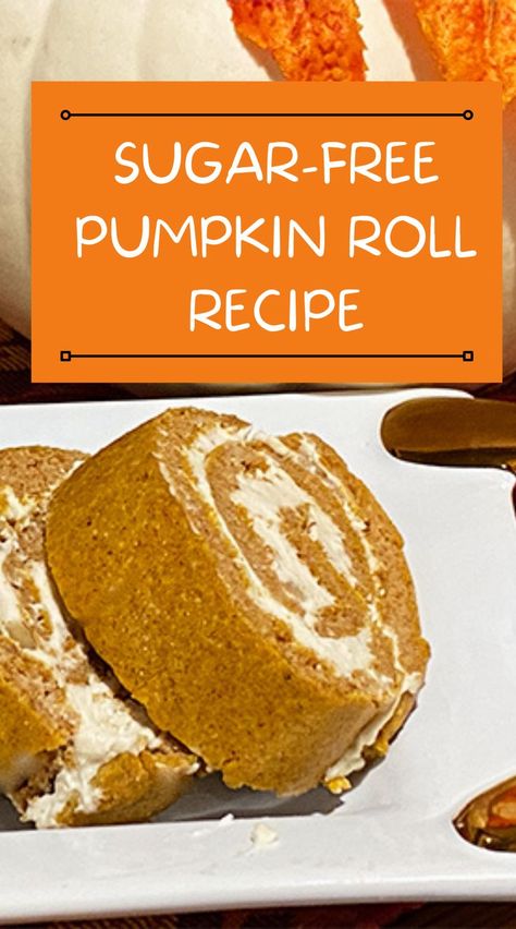 Easy to make sugar-free pumpkin toll recipe along with tips on making pumpkin puree. Pumpkin Pie Recipe For Diabetics, Bariatric Friendly Pumpkin Recipes, Deserts For Diabetics Low Carb, Pumpkin Desserts For Diabetics, Fall Treats For Diabetics, Low Carb Pumpkin Roll Recipe, Sugar Free Pumpkin Roll Recipe, Pumpkin Dessert For Diabetics, Low Carb Desserts For Thanksgiving