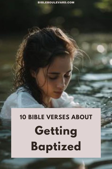 The 10 Best Bible Verses About Getting Baptized Getting Baptized, Best Bible Verses, Bible Says, Symbolic Representation, The New Testament, Bible Knowledge, New Testament, The Bible, Jesus Christ