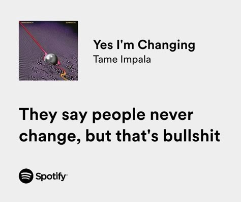 Spotify Lyrics Tame Impala Lyrics, Love Yourself Lyrics, Hip Hop Quotes, Rap Lyrics Quotes, Meaningful Lyrics, Inspirational Songs, Music Recommendations, Song Lyric Quotes, Tame Impala