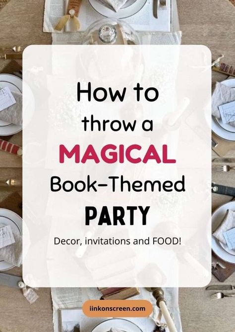 How to throw a Magical Book-themed Party - iinkonscreen Themed Book Club Ideas, Book Launch Party Ideas Decor Simple, Reading Themed Party, Book Party Aesthetic, Book Themed Hen Party, Book Themed Dinner Party, Bookish Bachelorette Party, Book Bachelorette Party, Book Themed Bachelorette Party