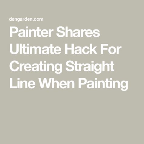 Painter Shares Ultimate Hack For Creating Straight Line When Painting How To Paint A Straight Line, Straight Line Painting, Painting Textured Walls, Cheetah Print Wallpaper, Semi Gloss Paint, Stripping Paint, Light Blue Walls, Paint Line, Professional Painters