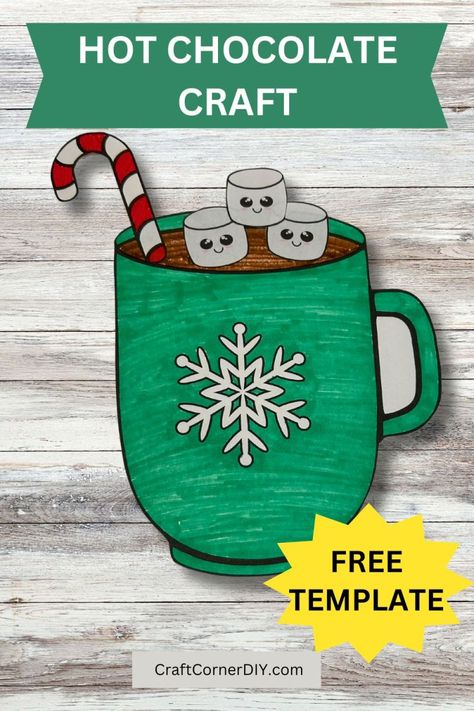 Hot chocolate craft for kids. Winter Edible Crafts For Kids, Hot Chocolate Crafts Preschool, Winter Craft For 3rd Grade, Preschool Hot Chocolate Craft, Hot Chocolate Template Free Printable, Hot Chocolate Mug Template Free Printable, Marshmallow Template Free Printable, Hot Chocolate Activities For Toddlers, Hot Cocoa Craft Preschool