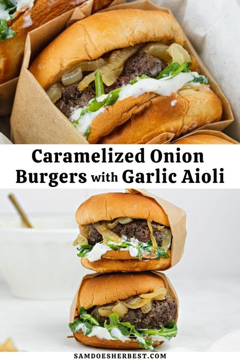 Gourmet Burgers Recipes, Onion Burgers, Garlic Aioli Recipe, Carmelized Onions, Onion Burger, Aioli Recipe, Dairy Free Dinner, Garlic Aioli, Homemade Burgers