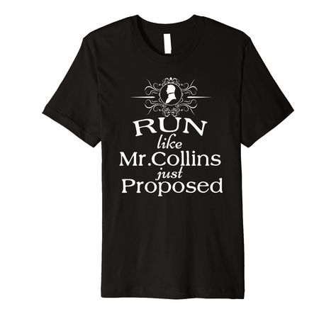 PRICES MAY VARY. Jane Austen English romantic novels author. Austin's quotes fans, books club enthusiasts or Jane Austen collectors. Funny run like Mr. Collins just proposed. Do you know all Austen's book characters names & book list or participate in a Jane Austen group? Sense and Sensibility, Pride and Prejudice, Mansfield Park and Emma are her most famous books. Mr. Darcy is the most loved character in Austen's movies. This premium t-shirt is made of lightweight fine jersey fabric Fit: Men’s Book Characters Names, English Romantic Novels, Mr Collins, Sense And Sensibility, Mansfield Park, Jane Austin, Pride Prejudice, Mr Darcy, Book List