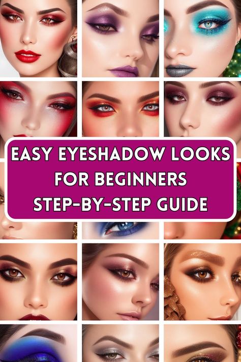 Easy Eyeshadow Looks for Beginners: Step-by-Step Guide Eye Makeup Ideas Step By Step, Easy Eyeshadow Looks For Beginners, Easy Christmas Eyeshadow Looks, Eyeshadow Looks For Beginners, Eyeshadow Tutorial Step By Step, Easy Eyeshadow Looks, Eyeshadow Looks Step By Step, Christmas Eyeshadow Looks, Eyeshadow Guide