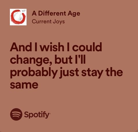 Discord Status, Current Joys, Songs That Describe Me, Relatable Lyrics, Meaningful Lyrics, Song Lyric Quotes, Spotify Lyrics, Favorite Lyrics, Lyrics Aesthetic