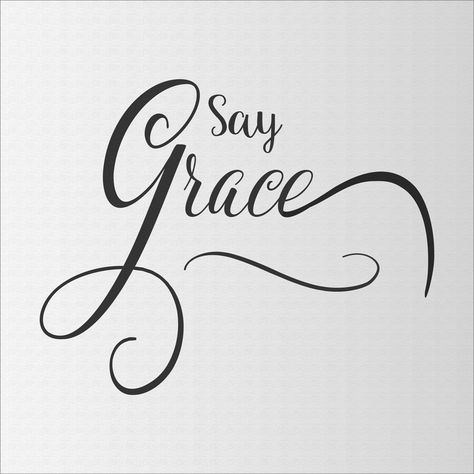 Say Grace Stencil - Superior Stencils Grace Sayings, Grace Typography, Grace Word Art, Diy Amazing Grace Sign, Saying Grace, Amazing Grace Svg, Happy Birthday Cake Pictures, Thy Will Be Done, Christian Relationship Advice