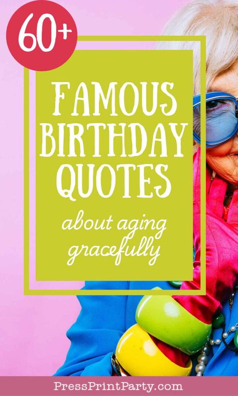 60 Birthday Wishes Quotes about Aging Gracefully – Discover a collection of funny, positive, and inspirational quotes about getting older! Perfect for adding a beautiful and special touch to any happy birthday message, these quotes celebrate aging with grace, wisdom, and humor. Whether you’re crafting a heartfelt card or sending a quick text, these words will make any birthday feel extra meaningful. Save these good birthday wishes to brighten someone’s special day! by Press Print Party! Meaningful Happy Birthday Messages, Getting Older Birthday Quotes, 64th Birthday Quotes, Turning 50 Quotes Humor, Aging Gracefully Quotes Funny, Quotes About Aging Gracefully, Good Birthday Wishes, Funny Quotes About Aging, 60 Birthday Wishes