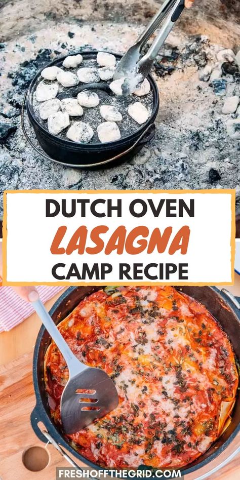 Campfire Dutch Oven Recipes, Dutch Oven Lasagna, Making Lasagna, Dutch Oven Camping Recipes, Oven Ready Lasagna, Dutch Oven Camping, Camping Dinners, Easy Camping Meals, Dutch Oven Cooking