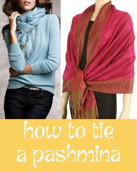 Style Tip: How To Wear A Pashmina - ljanestyle How To Wear A Ruana, How To Style Pashmina Shawl, How To Wear A Pashmina Shawl, How To Wear A Shawl With A Formal Dress, Pashmina How To Wear, Ways To Wear A Pashmina, How To Style A Pashmina, Pashmina Scarf Outfit, Pashima Scarf Ideas