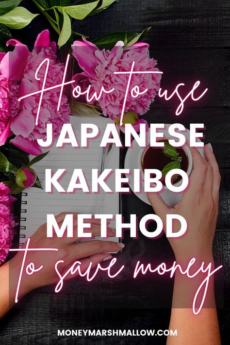 How To Use Japanese Kakeibo Methods To Save Money Japanese Method Of Saving Money, Savings Tips And Tricks, Financial Challenge Ideas, How To Organize Finances, How To Save 50000 In A Year, Saving Budget Plan, Japanese Budgeting, Budget Hacks Saving Money, Kakeibo Method