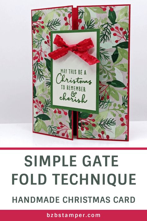 Send everyone on your Christmas Card list this Simple Christmas Card using the Gate Fold Technique - it's super easy to make! Simple Fold Cards, Christmas Card Handmade Ideas, Stampin Up Gatefold Cards, Folded Cards Tutorial, Trifold Christmas Cards Handmade, Card Folds Techniques Tutorials Ideas, Book Fold Card, Gatefold Christmas Cards Handmade, Fancy Fold Christmas Cards