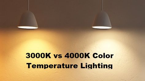 3000K vs 4000K Color Temperature Lighting | Where to Use Them? - ElectronicsHub 3000k Vs 4000k Lighting, Fluorescent Lamp, Lighting Design Interior, Office Lighting, Incandescent Lighting, Cabinet Lighting, Shades Of Yellow, Incandescent Bulbs, Living Room Lighting