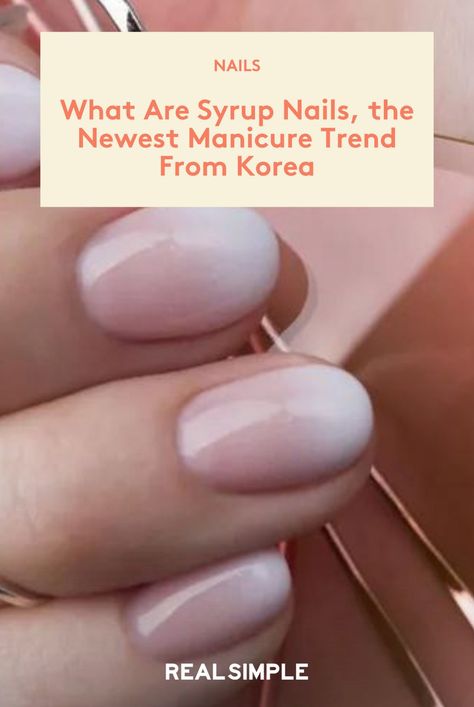 Nail artists explain what are Korean syrup nails, plus how to get the look using sheer nail polish that resembles syrup. #beautyhacks #beautytips #womensfashion #nailtrends Korean Syrup Nails, Syrup Nails Korean, Korean Syrup, Syrup Nails, Sheer Nail Polish, Sally Hansen Color Therapy, Sheer Nails, Types Of Manicures, Natural Ombre