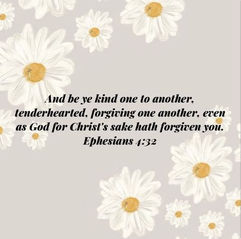 Treat Others How You Want To Be Treated, Ephesians 4:32, Christian Bible Quotes, Bible Truth, Lord And Savior, Christian Bible, Work Quotes, Forgiving Yourself, Be Kind