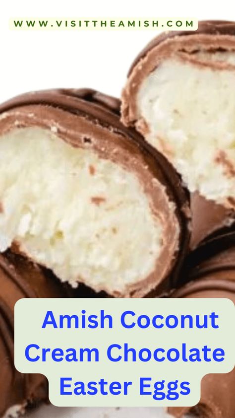 Amish Coconut Cream Chocolate Easter Eggs Chocolate Covered Coconut Eggs, Chocolate Coconut Cream Cake, Coconut Cream Bars Recipes, Coconut Cream Eggs Easter, Coconut Cream Easter Eggs, Coconut Eggs Recipe, Chocolate Egg Cream, Coconut Eggs Easter, Coconut Easter Eggs Recipe