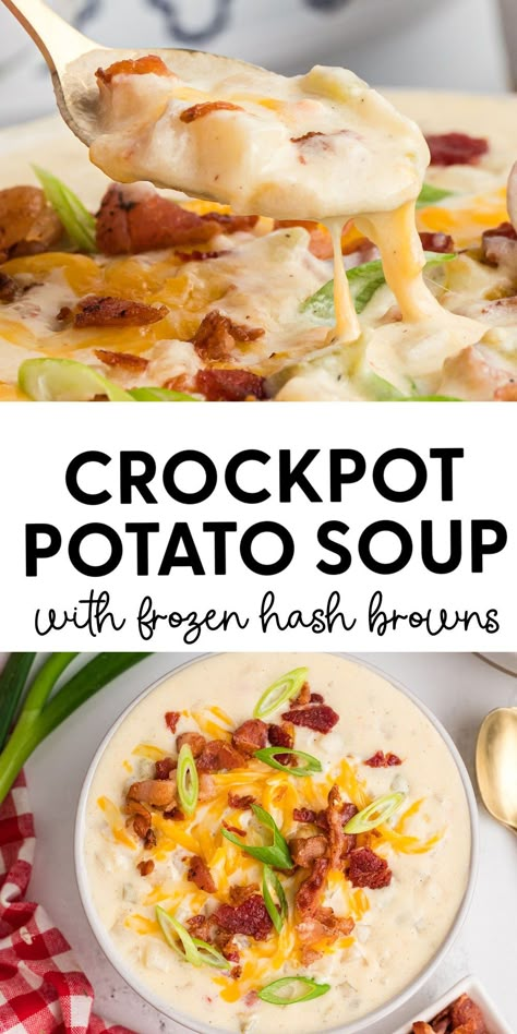 Crockpot Potato Soup with Frozen Hash Browns Crock Pot Potato Soup Hashbrowns, Diced Potato Soup Crock Pot, Crock Pot Potatoes Soup With Hashbrowns, Crockpot Recipes Hashbrown Potato Soup, Potato Soup Made With Frozen Shredded Hashbrowns, Cheesy Hashbrown Soup Crock Pot, Potato Soup With Southern Style Hashbrowns, Potato Soup With Yellow Potatoes, Potato Obrien Soup