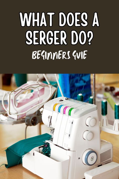 Delve into the world of what does a serger do with our comprehensive guide! Seamlessly stitch, trim, and finish edges in one swift motion. Elevate your creations with professional-looking seams, hems, and decorative touches. Uncover the versatility and endless possibilities of this essential tool for any sewing enthusiast! Brother 1034d, Serger Projects, Serger Stitches, Serger Tips, Pfaff Sewing Machine, Sewing Machine Repair, Serger Sewing, Sewing Machine Reviews, Types Of Stitches