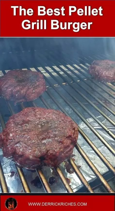 The Best Pellet Grill Burger Hamburgers On Pellet Smoker, Treager Grill Burgers, Burgers On A Pellet Grill, Pellet Grill Burger Recipes, Burgers On The Traeger Grill, Burgers On Traeger Grill, Hamburgers On Traeger Grill, Traeger Hamburger Recipes, Pellet Grill Hamburgers