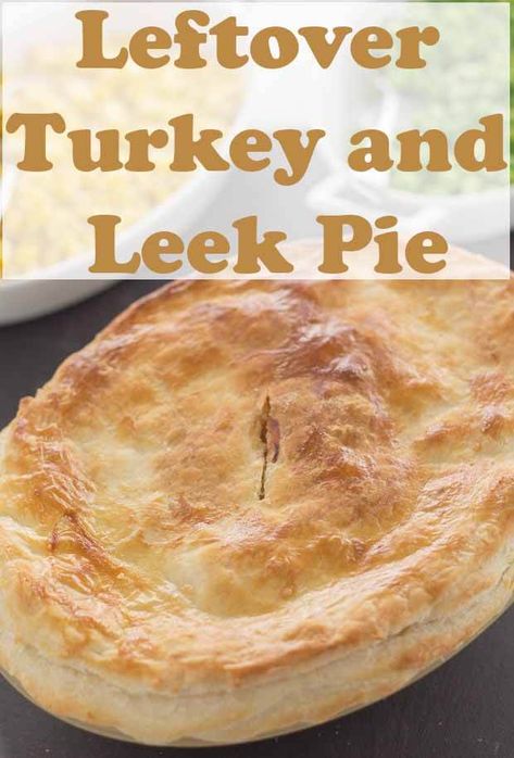 Turkey And Leek Pie, Turkey Pie, Leek Pie, Low Fat Dinner, Low Fat Cooking, Meals Dinner, Quick Healthy Dinner, Meals Easy, Meals Healthy