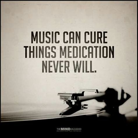 Mind Unleashed, Well Said Quotes, Self Healing Quotes, All About Music, Mind Power, Music Therapy, Healing Quotes, Powerful Quotes, My Favorite Music