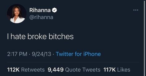 Rihanna Forehead Funny, Rihanna Quotes, Rihanna Tweets Funny, Rihanna Twitter Quotes, Rihanna Tweet, Toxic Quotes, Baddie Confidence Tweets, Yearbook Quotes, Old Rihanna Tweets