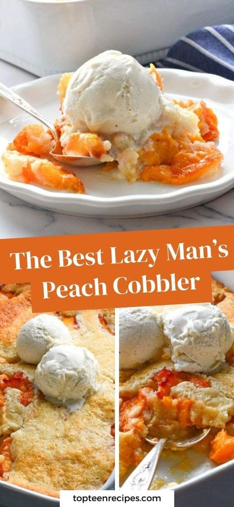 The Best Lazy Man's Peach Cobbler - Top Recipes Best Peach Cobbler Recipe, The Best Peach Cobbler, Good Peach Cobbler Recipe, Best Peach Cobbler, Lazy Man, Easy Peach Cobbler Recipe, Peach Dessert Recipes, Cobbler Topping, Peach Cobbler Easy