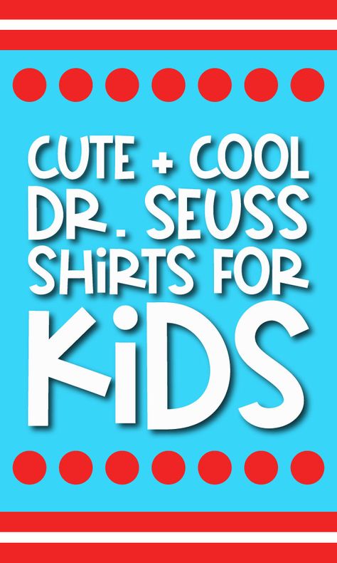 Cat In The Hat Shirts For Kids, Dr Seuss Clothing Ideas Diy, Dr Seuss Day Shirts Kids, Dr Suess Shirt Ideas, Wacky Wednesday Outfit Dr Seuss, Diy Dr Suess Shirt, Read My Shirt Day For Kids, Dr Suess Week Preschool Outfits, Dr Seuss Tshirt Ideas